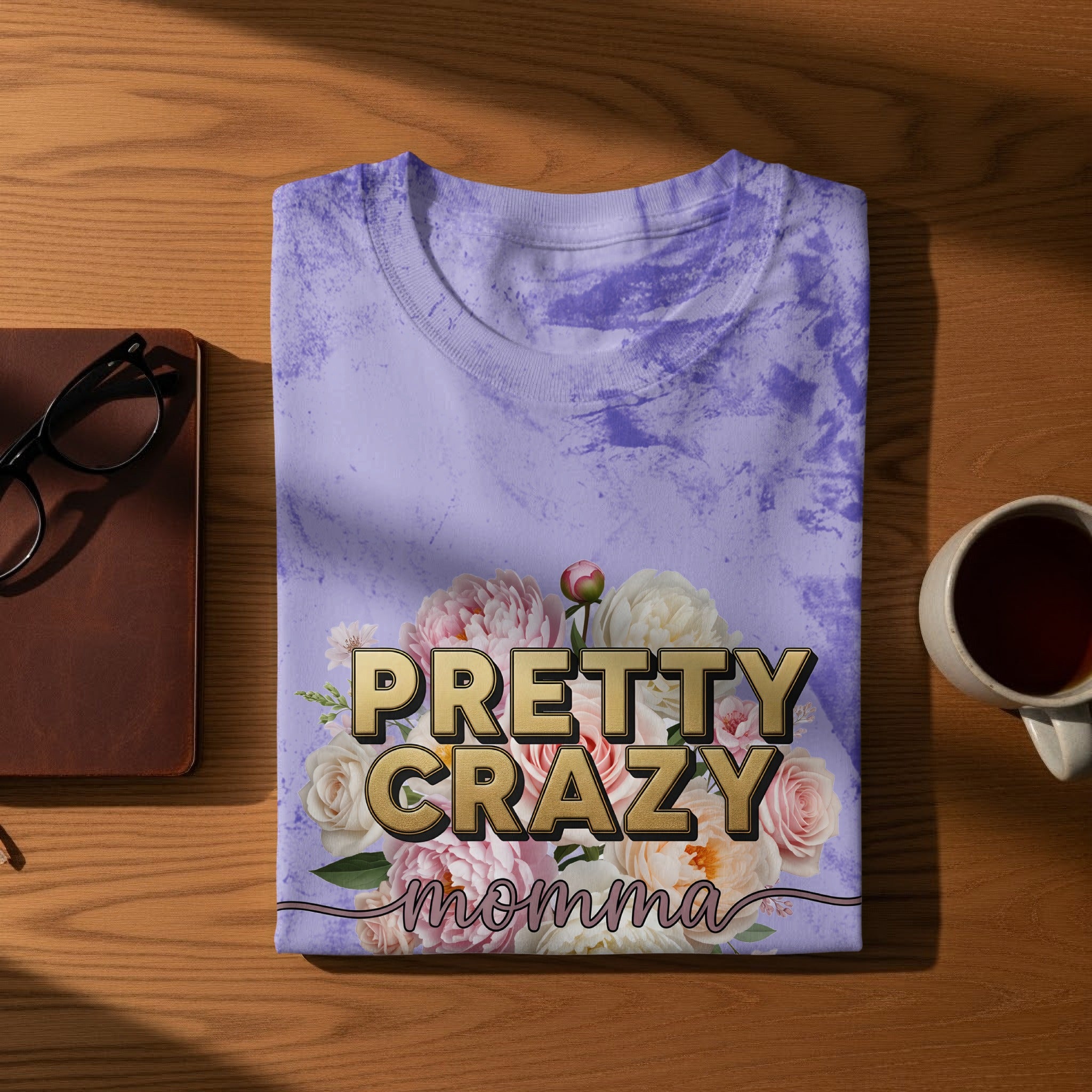 Pretty Crazy Momma Floral Graphic T-Shirt